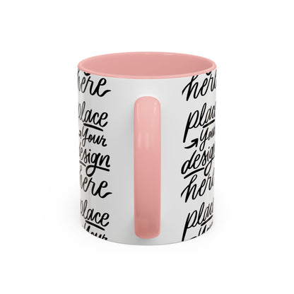 Accent Coffee Mug — 'Place Your Design Here' Handwritten Script Pattern, 11/15oz