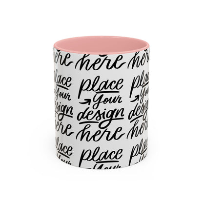 Accent Coffee Mug — 'Place Your Design Here' Handwritten Script Pattern, 11/15oz