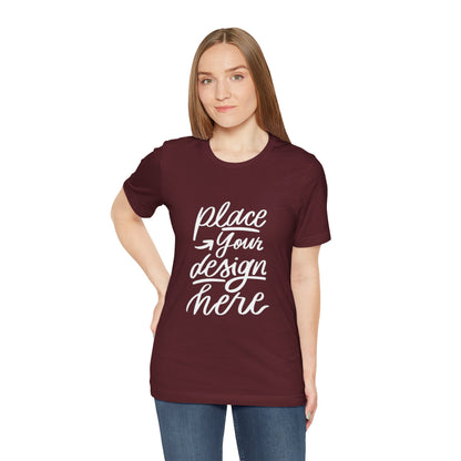 Place Your Design Here T-Shirt  Customizable White Jersey Tee