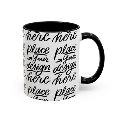 Accent Coffee Mug — 'Place Your Design Here' Handwritten Script Pattern, 11/15oz