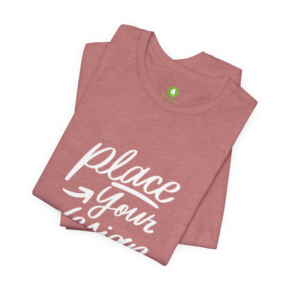Place Your Design Here T-Shirt  Customizable White Jersey Tee