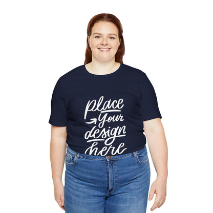 Place Your Design Here T-Shirt  Customizable White Jersey Tee