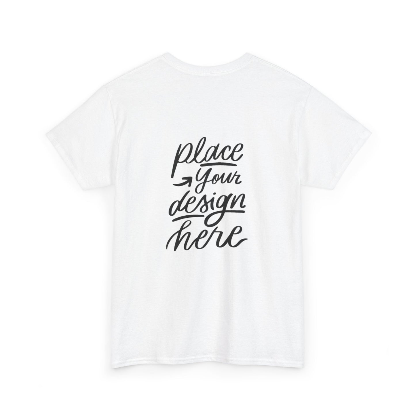 Classic White Tee — Placeholder "Place Your Design Here" Mockup T-Shirt