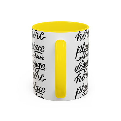 Accent Coffee Mug — 'Place Your Design Here' Handwritten Script Pattern, 11/15oz