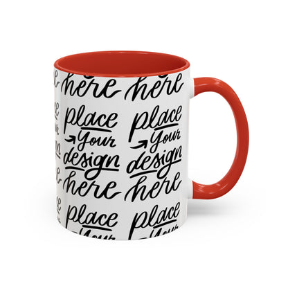 Accent Coffee Mug — 'Place Your Design Here' Handwritten Script Pattern, 11/15oz