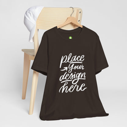 Place Your Design Here T-Shirt  Customizable White Jersey Tee