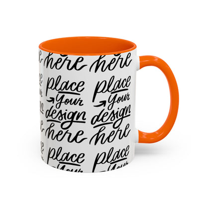 Accent Coffee Mug — 'Place Your Design Here' Handwritten Script Pattern, 11/15oz