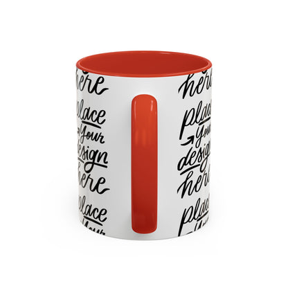 Accent Coffee Mug — 'Place Your Design Here' Handwritten Script Pattern, 11/15oz