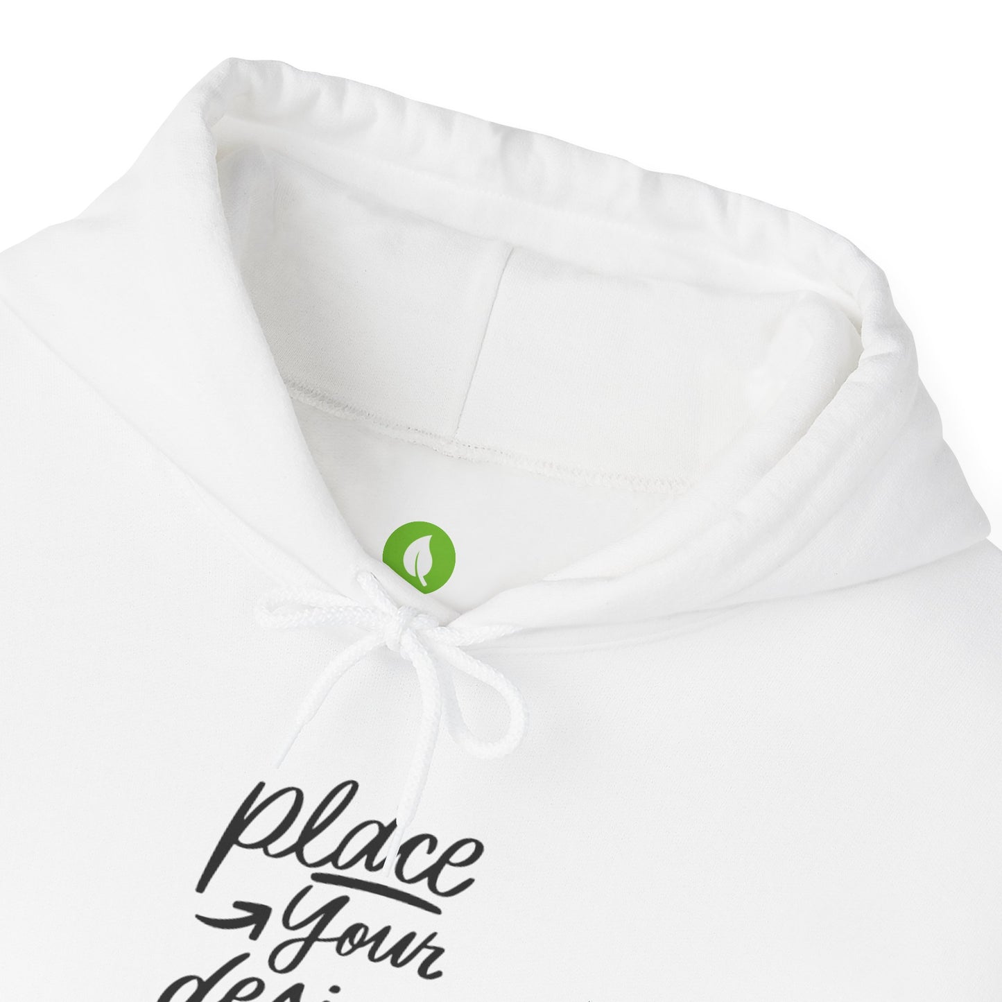 White Custom Hoodie — 'Place Your Design Here' Mockup Pullover
