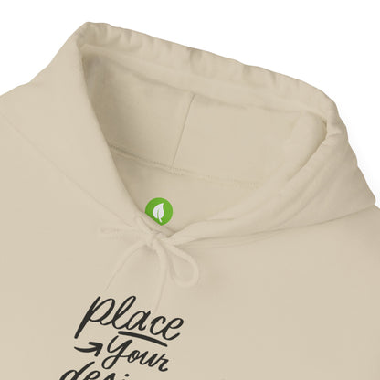 White Custom Hoodie — 'Place Your Design Here' Mockup Pullover