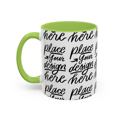 Accent Coffee Mug — 'Place Your Design Here' Handwritten Script Pattern, 11/15oz