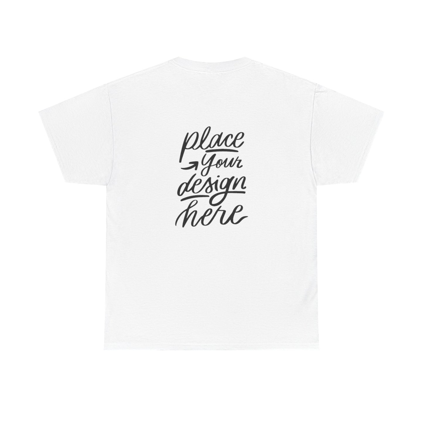 Classic White Tee — Placeholder "Place Your Design Here" Mockup T-Shirt